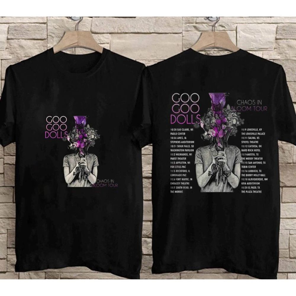 Goo Goo Dolls Shirt Chaos In Bloom Tour Shirt 2 Sided Shirt